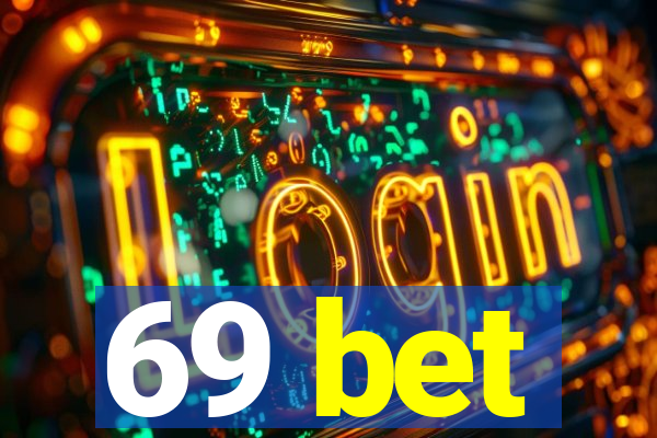 69 bet